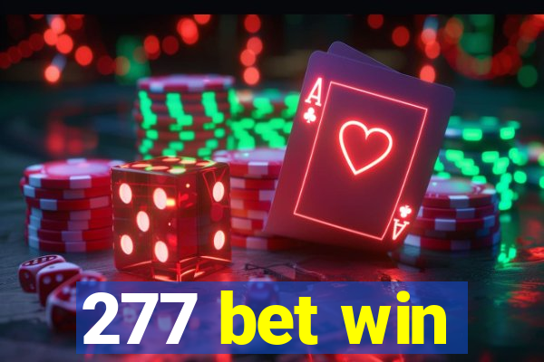 277 bet win