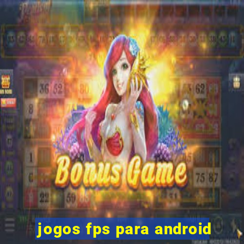 jogos fps para android