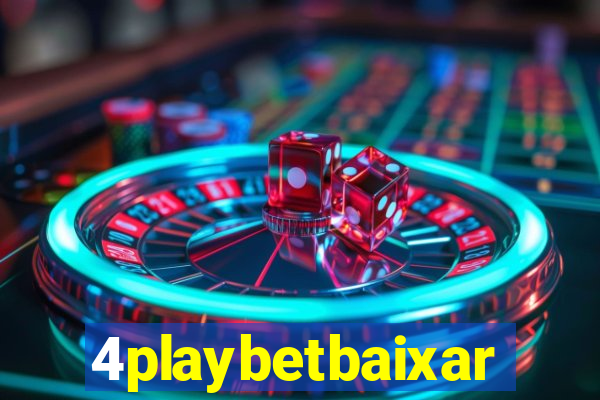 4playbetbaixar