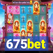 675bet