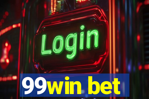 99win bet