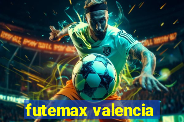 futemax valencia