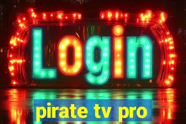 pirate tv pro