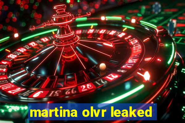 martina olvr leaked