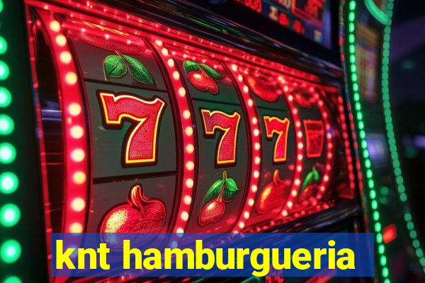 knt hamburgueria