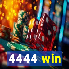 4444 win