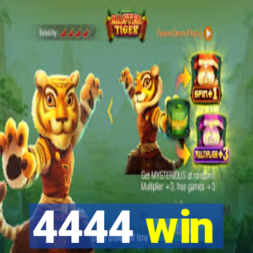 4444 win