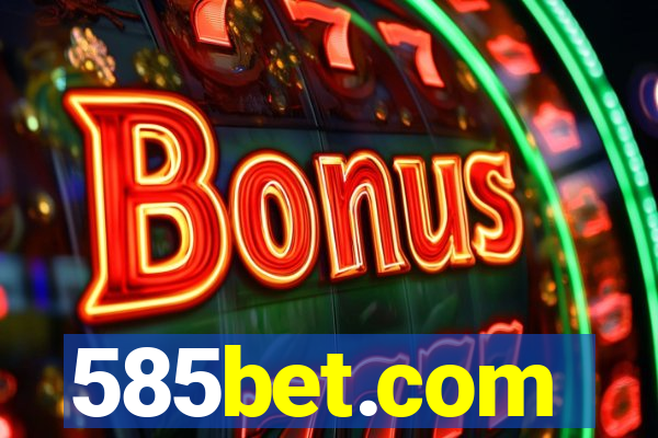 585bet.com