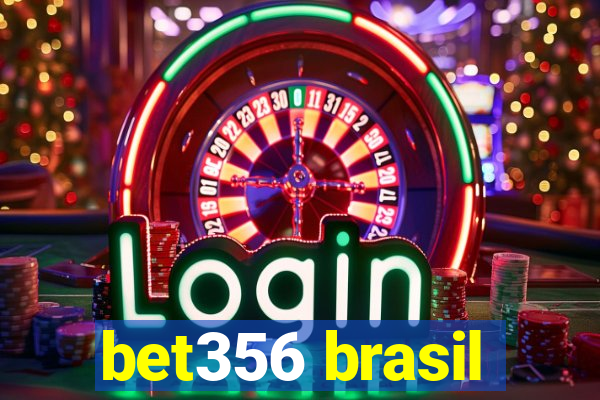 bet356 brasil