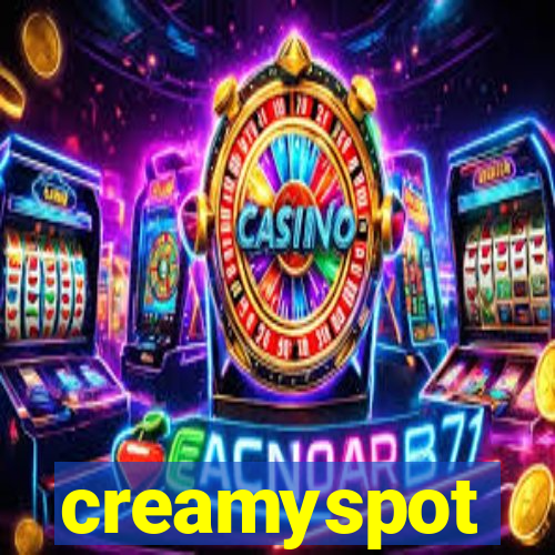 creamyspot