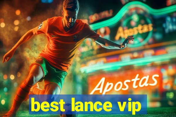 best lance vip