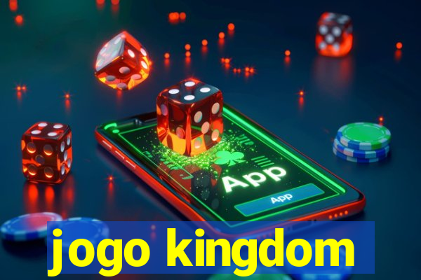 jogo kingdom