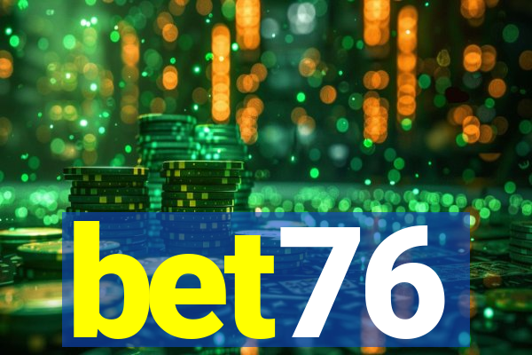 bet76