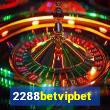 2288betvipbet