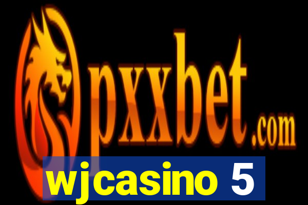 wjcasino 5