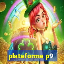 plataforma p9