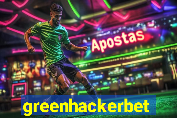 greenhackerbet