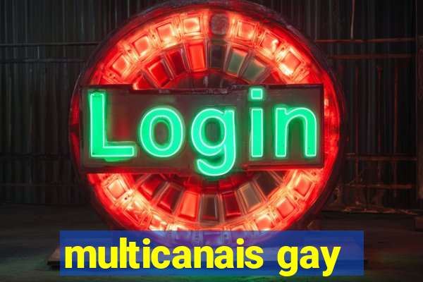 multicanais gay