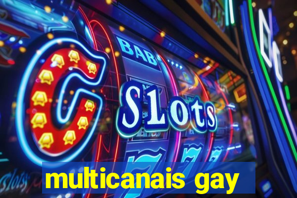 multicanais gay