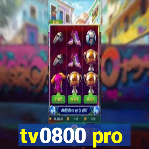 tv0800 pro