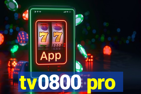 tv0800 pro