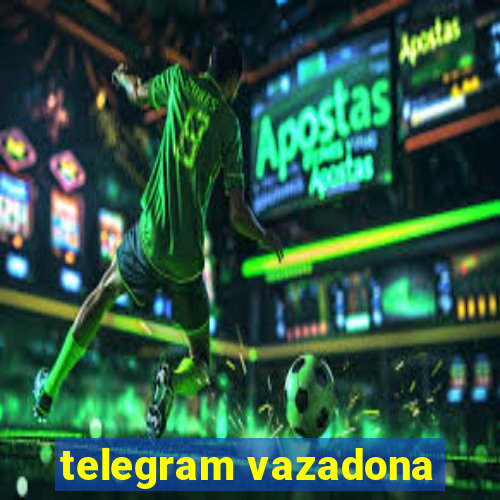 telegram vazadona