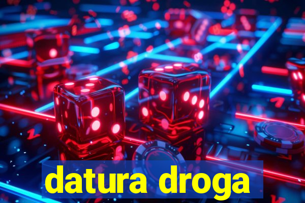 datura droga