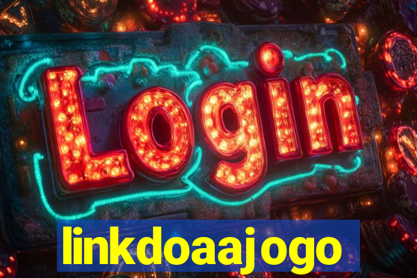 linkdoaajogo