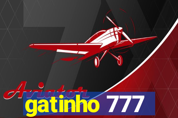 gatinho 777