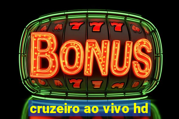 cruzeiro ao vivo hd