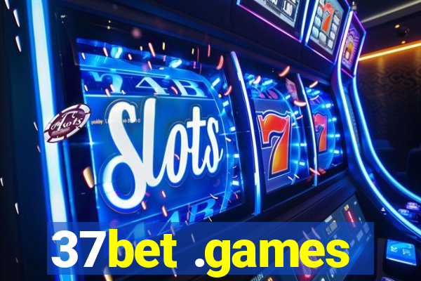 37bet .games