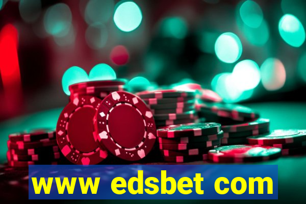 www edsbet com