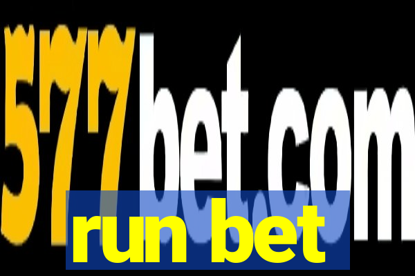 run bet