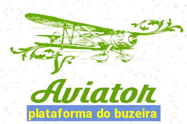 plataforma do buzeira