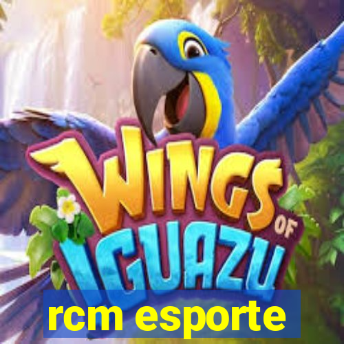 rcm esporte