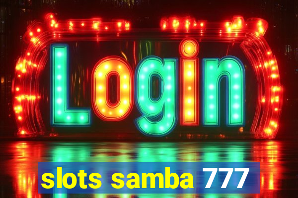 slots samba 777