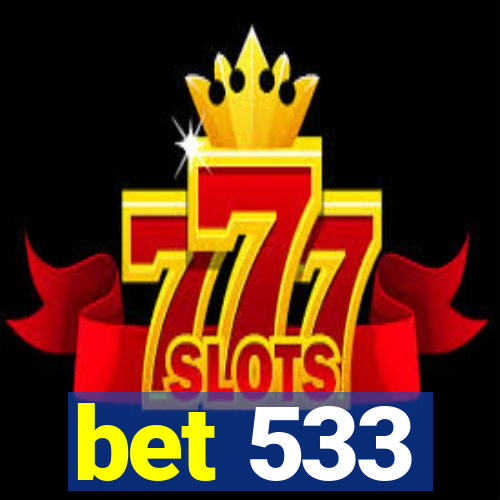 bet 533