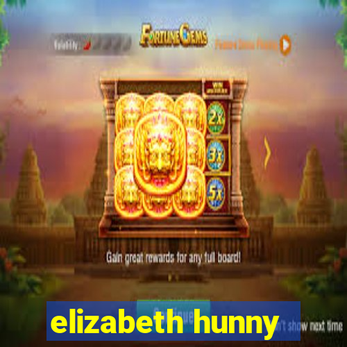 elizabeth hunny