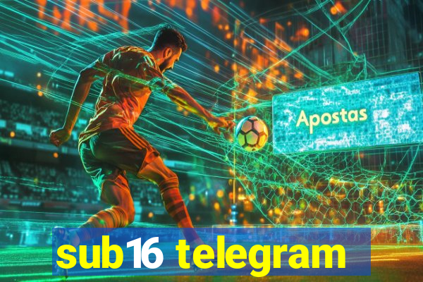 sub16 telegram