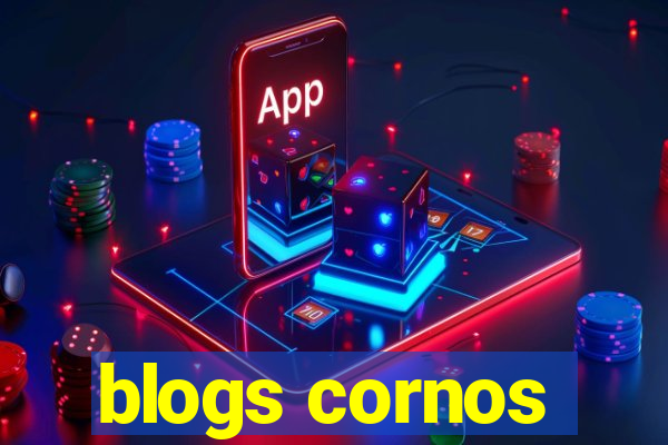 blogs cornos