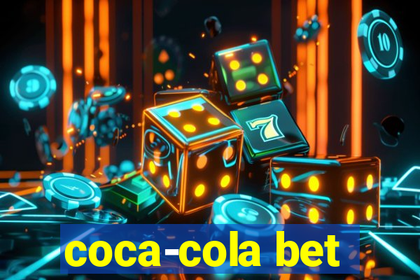 coca-cola bet