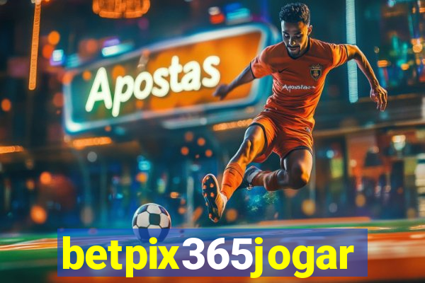 betpix365jogar