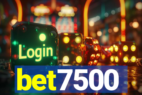 bet7500