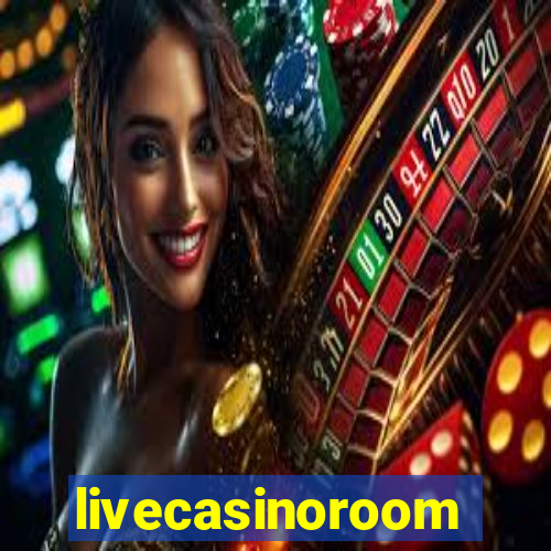 livecasinoroom