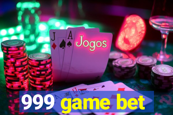 999 game bet