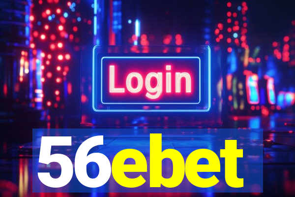 56ebet