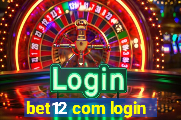 bet12 com login