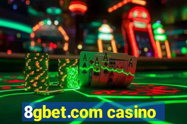 8gbet.com casino