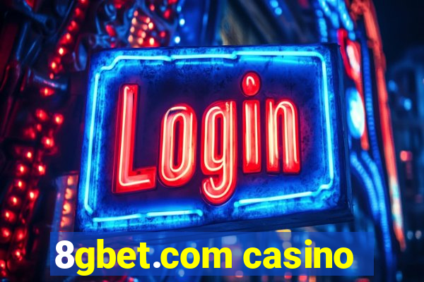 8gbet.com casino