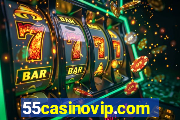 55casinovip.com